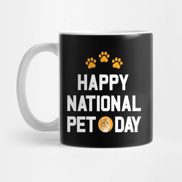 Happy National Pet Day by Den Vector